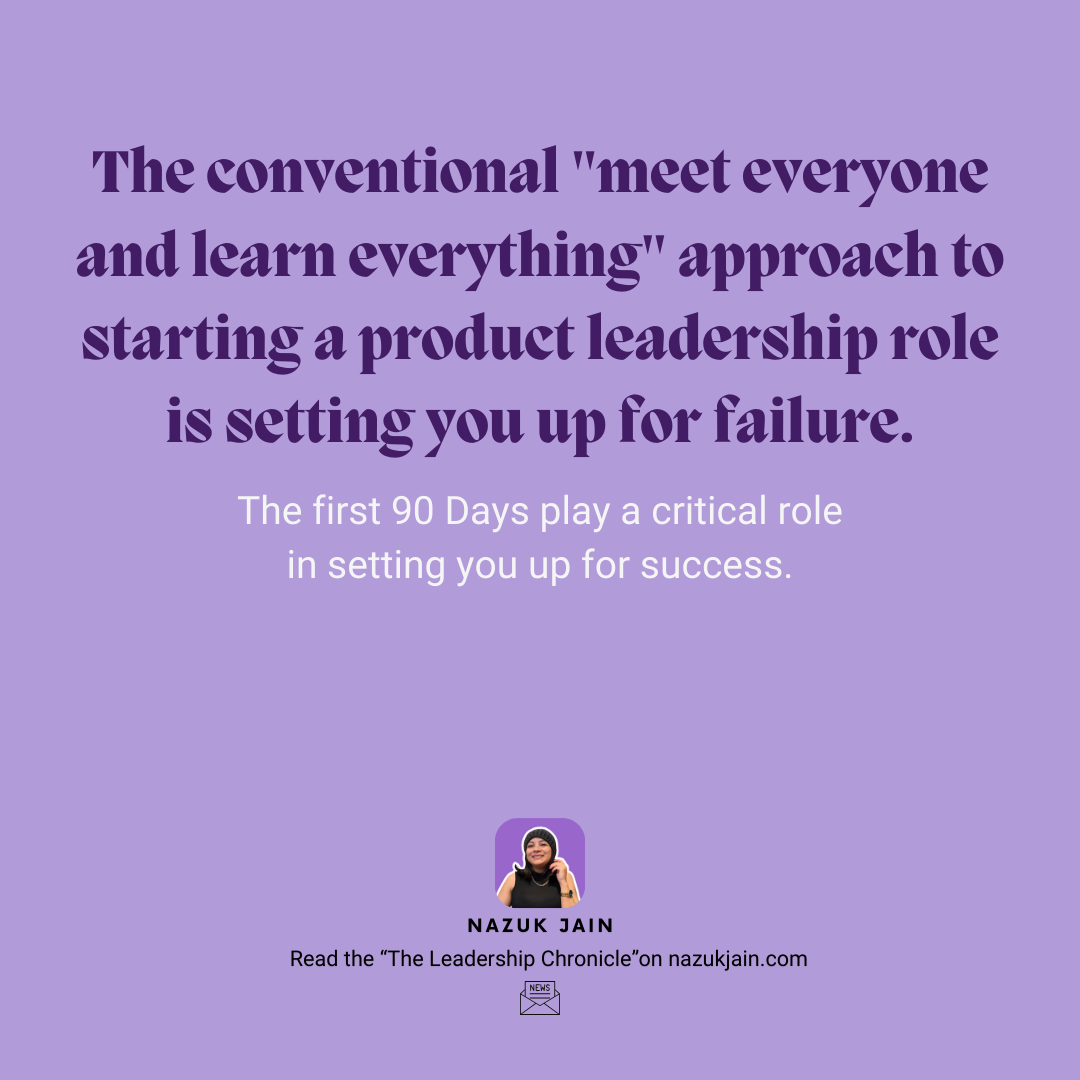 🚀 The REAL First 90 Days in Product Leadership